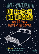 Bosón de Higgs no te va a hacer la cama, El. La física como nunca te la han contado