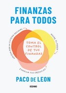 Finanzas para todos. Toma el control de tus finanzas