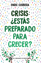 Crisis: ¿estás preparado para crecer?