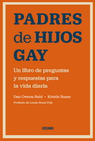 Padres de hijos gay. Un libro de preguntas y respuestas para la vida diaria