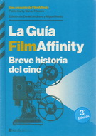 Guía FilmAffinity, La. Breve historia del cine