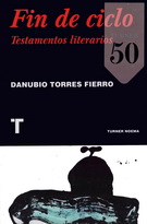 Fin de ciclo. Testamentos literarios