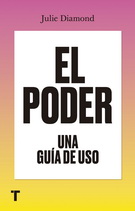 Poder, El. Una guía de uso