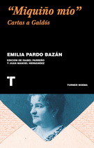 "Miquiño mío". Cartas a Galdós