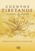 Cuentos tibetanos. La esencia de la calma