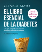 El-libro-esencial-de-la-diabetes-Clinica-Mayo-Regina-M-Castro