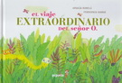 Viaje extraordinario del señor O, El