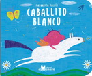 Caballito blanco