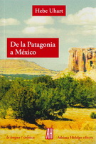 De-la-Patagonia-a-Mexico-Hebe-Uhart