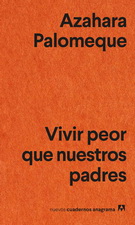 Vivir-peor-que-nuestros-padres-Azahara-Palomeque