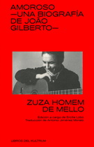 Amoroso. Una biografía de Joao Gilberto