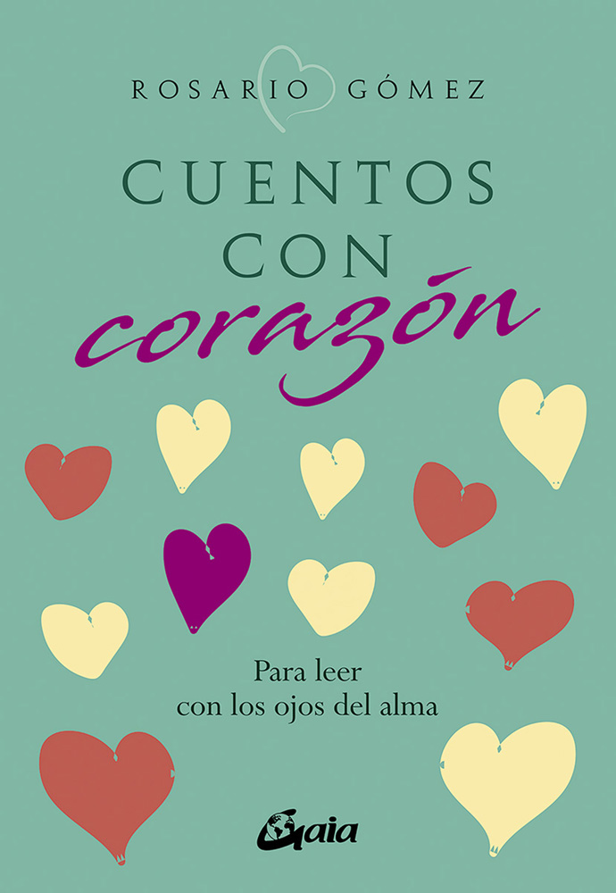 Cuentos con corazón. Para leer con los ojos del alma