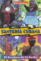 Santería cubana. El sendero de la noche