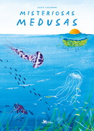 Misteriosas medusas