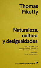 Naturaleza, cultura y desigualdades. Una perspectiva comparada e histórica