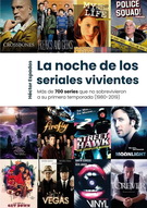 Noche de los seriales vivientes, La