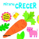 Mi pequeño mundo. ¡Mírame crecer!