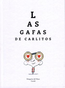 Gafas de Carlitos, Las