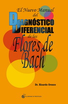 Nuevo manual del diagnóstico diferencial de las Flores de Bach, El