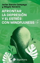 Afrontar la depresión y el estrés con mindfulness