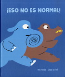 ¡Eso no es normal! (Nueva edición)