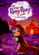 Bruja Ring Ring 3, La. El gran rescate