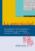 Historia económica de México 1. La antigüedad (Los orígenes)