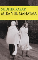 Mira y el Mahatma