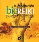 Meditación bioreiki, La