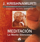 Meditación. La mente silenciosa (incluye DVD)