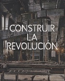 Construir la revolución. Arte y arquitectura en Rusia 1915-1935