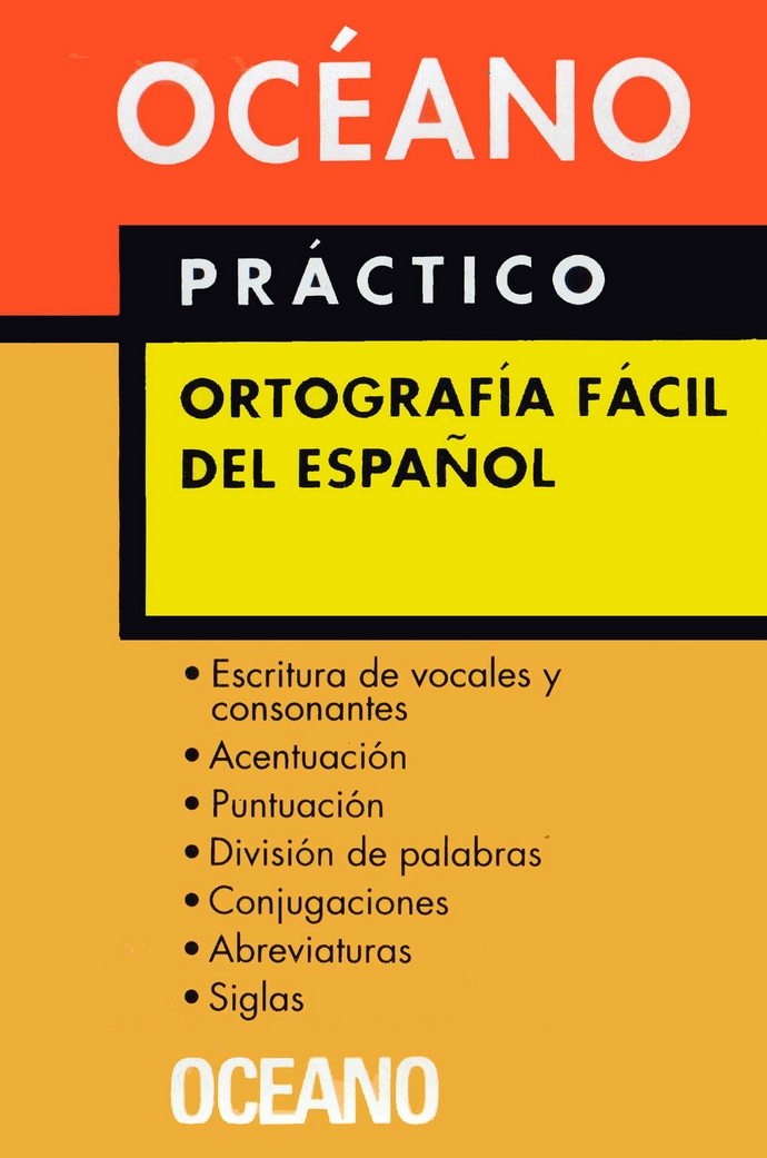 Océano Práctico Ortografía fácil del español