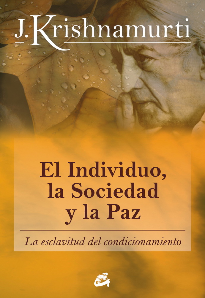 Individuo, la sociedad y la paz, El