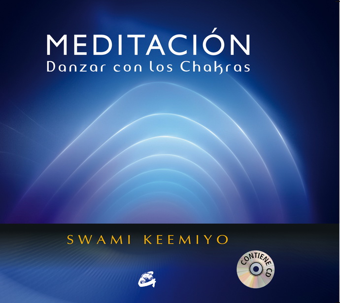 Meditación. Danzar con los chakras (incluye CD)