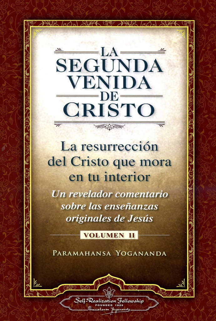 Segunda venida de Cristo, La. Vol. 2