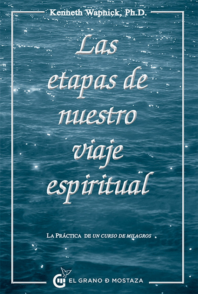 Etapas de nuestro viaje espiritual, Las