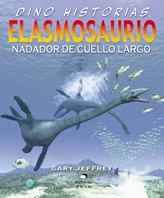 Elasmosaurio. Nadador de cuello largo