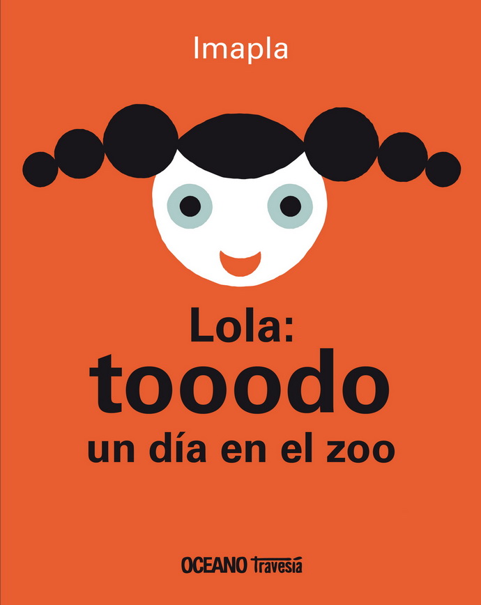 Lola: tooodo un día en el zoo