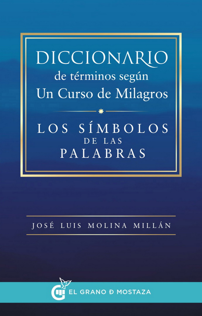 Diccionario de términos según Un Curso de Milagros