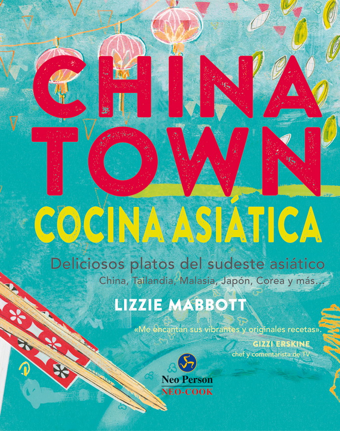 Chinatown: cocina asiática. Deliciosos platos del sudeste asiático