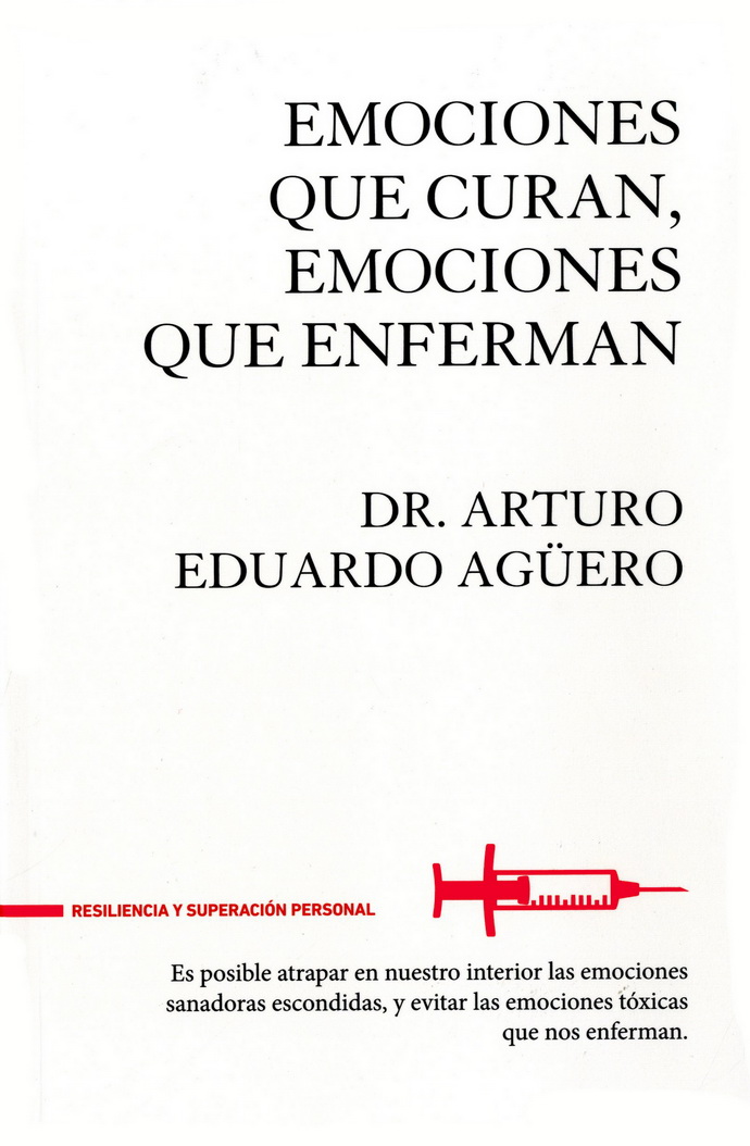 Emociones que curan, emociones que enferman