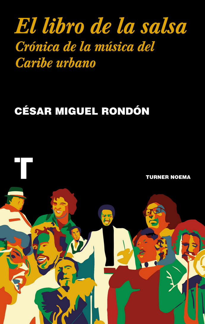 Libro de la salsa, El. Crónica de la música del Caribe urbano