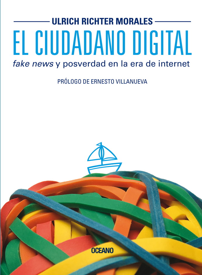 Ciudadano digital, El. Fake news y posverdad en la era de internet