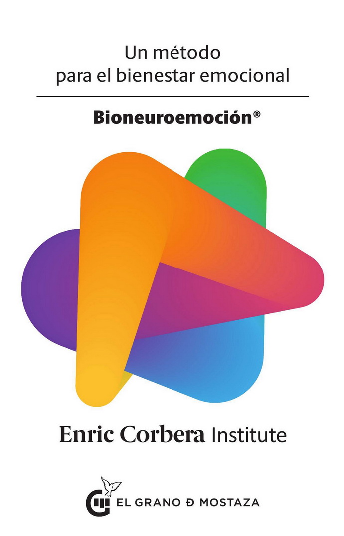 Bioneuroemoción. Un método para el bienestar emocional