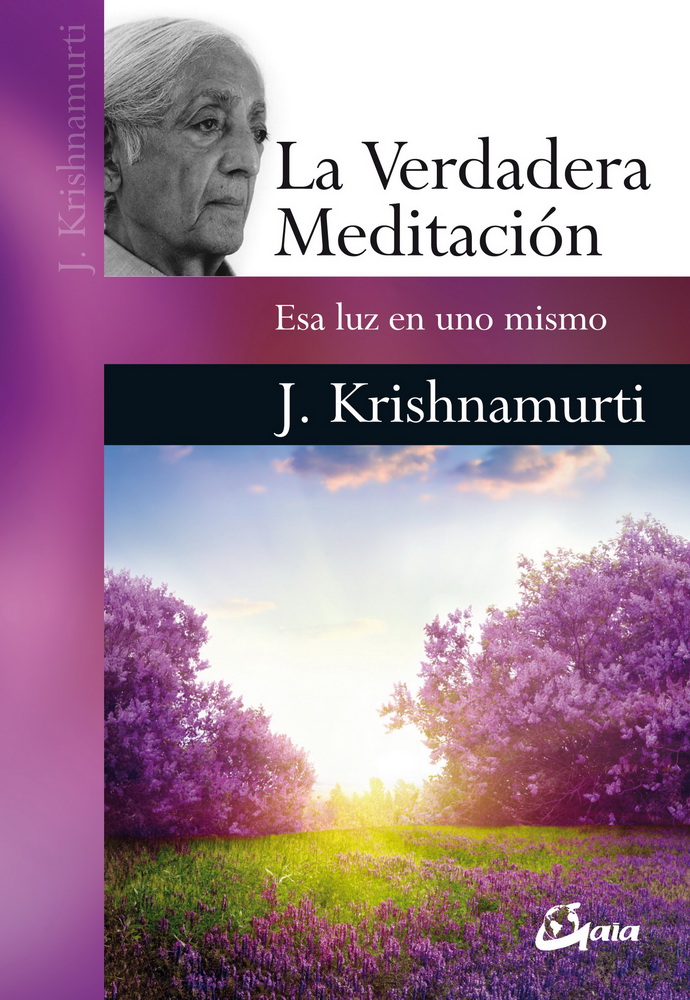 Verdadera meditación, La. Esa luz en uno mismo