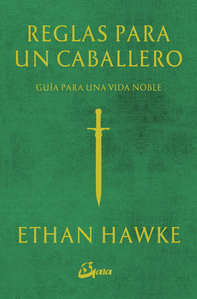 Reglas para un caballero. Guía para una vida noble