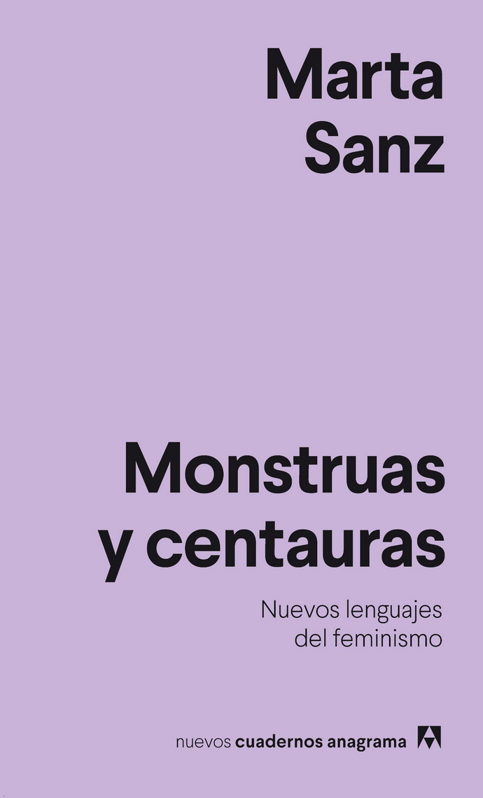 Monstruas y centauras. Nuevos lenguajes del feminismo