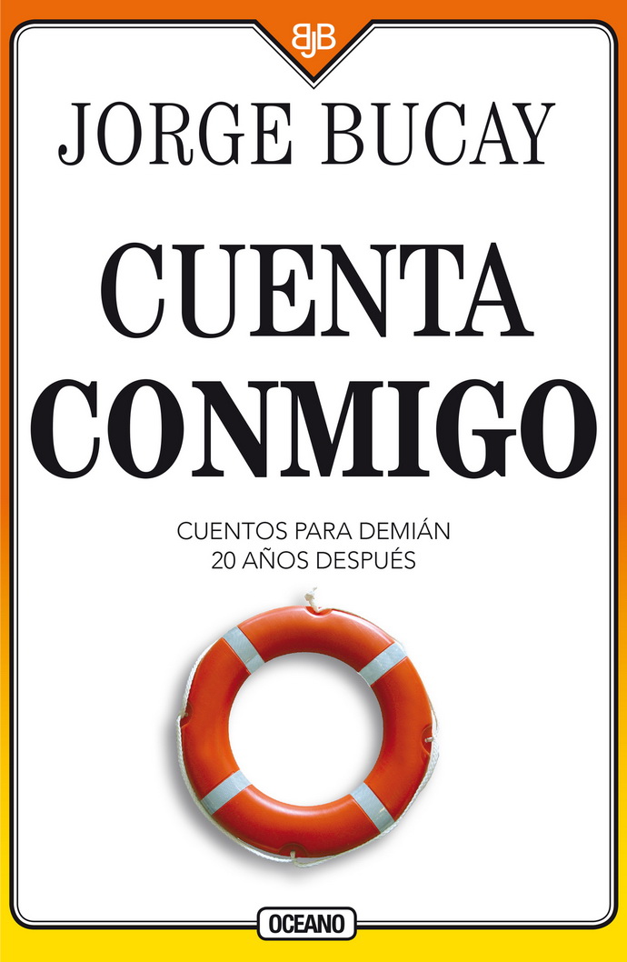 Cuenta conmigo. Cuentos para Demián 20 años después (Tercera edición)