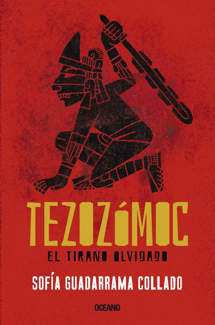 Tezozómoc. El tirano olvidado