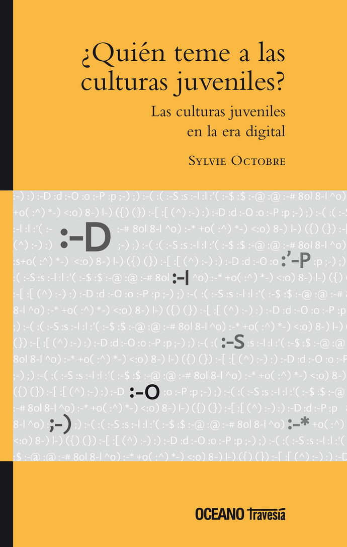 ¿Quién teme a las culturas juveniles? Las culturas juveniles en la era digital